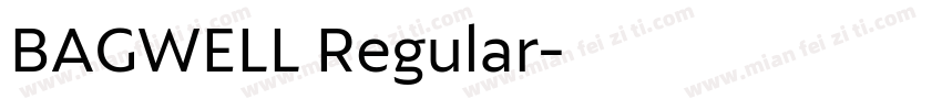 BAGWELL Regular字体转换